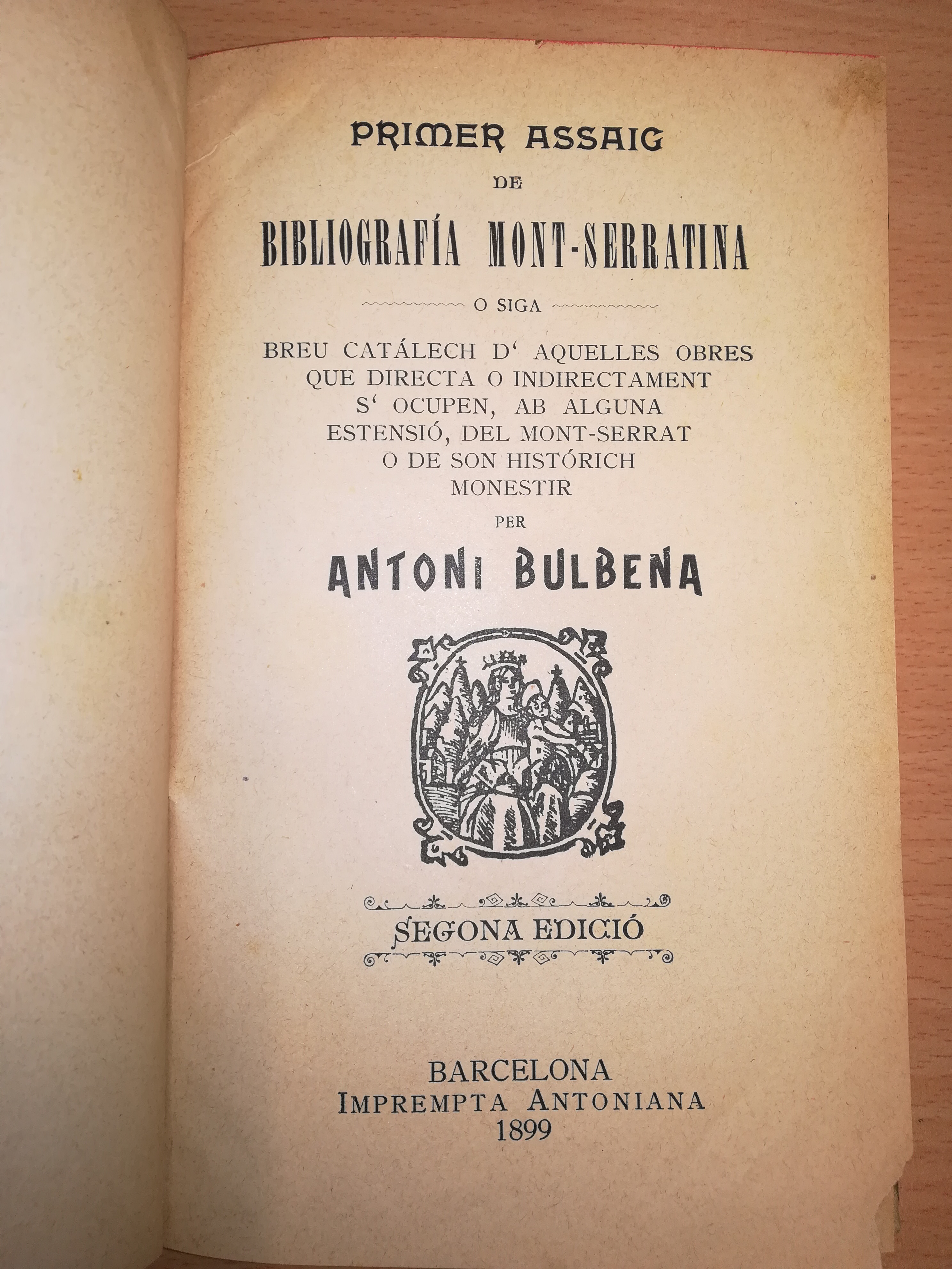 Primer assaig de bibliografía Mont-serratina o siga breu catálech d'aquelles obres que directa o indirectament s'ocupen, ab alguna estensió, del Mont-serrat o de son histórich monestir - Portada